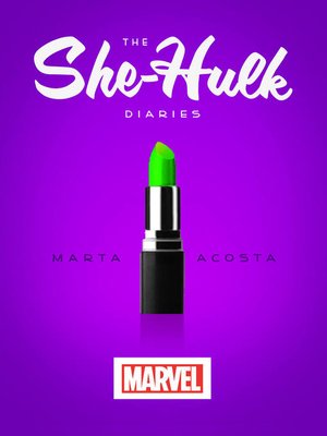 cover image of The She-Hulk Diaries